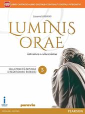 Luminis orae. Per le Scuole superiori. Con e-book. Con espansione online. Vol. 3