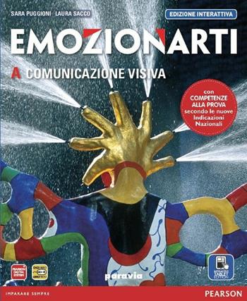 Emozionarti 2013. Ediz. interattiva. Per la Scuola media. - Rossetti, Puggioni, Sacco - Libro Paravia 2012 | Libraccio.it