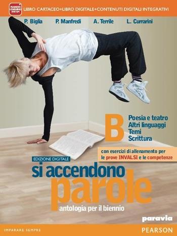 Si accendono parole. Ediz. interattiva. Con e-book. Con espansione online. Vol. 2 - Biglia, Manfredi, Terrile - Libro Paravia 2012 | Libraccio.it
