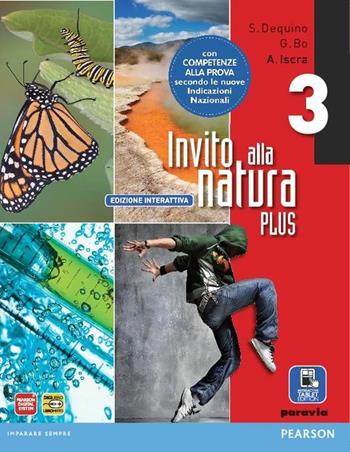Invito alla natura plus. Con e-book. Con espansione online. Vol. 3 - Bo, Dequino, Iscra - Libro Paravia 2013 | Libraccio.it