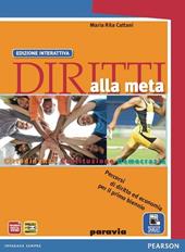 Diritti alla meta. Ediz. riforma. Con e-book. Con espansione online