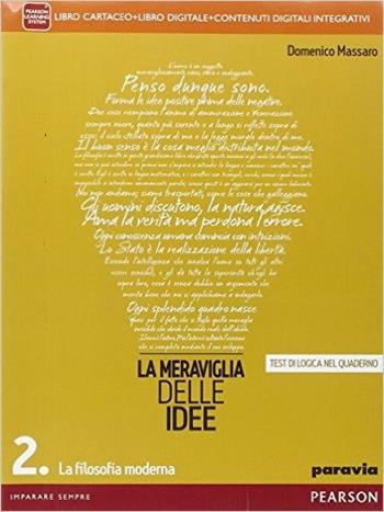 Meraviglia delle idee. Con e-book. Con espansione online. Vol. 2 - Domenico Massaro - Libro Paravia 2015 | Libraccio.it