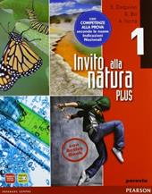 Invito alla natura plus. Con Laboratorio-CompetenzeLIM. Con CD-ROM. Con espansione online. Con libro. Vol. 1