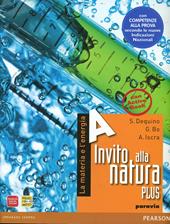 Invito alla natura plus. Tematica. Con CompetenzeLIM. Con CD-ROM. Con espansione online. Con libro