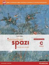 Interminati spazi. Con e-book. Con espansione online. Vol. 3: Epica