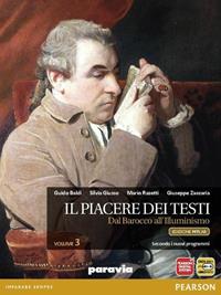 Piacere dei testi. Ediz. mylab. Per le Scuole superiori. Vol. 3 - Baldi, Giusso, Razetti - Libro Paravia 2014 | Libraccio.it