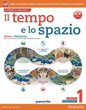 Il tempo e lo spazio. Con e-book. Con espansione online. Vol. 1