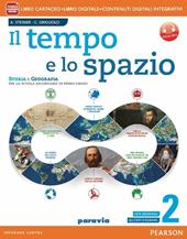 Il tempo e lo spazio. Con e-book. Con espansione online. Vol. 2