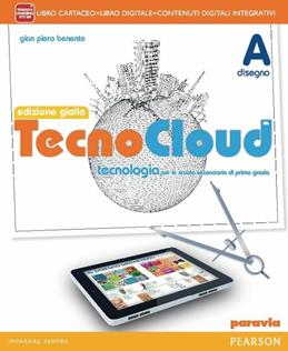 Tecnocloud. Ediz. gialla. Per la Scuola media. - Giampiero Benente - Libro Paravia 2015 | Libraccio.it