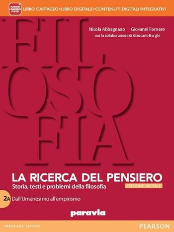 Ricerca del pensiero. Con e-book. Con espansione online. Vol. 2 - Abbagnano, Fornero, Burghi - Libro Paravia 2015 | Libraccio.it