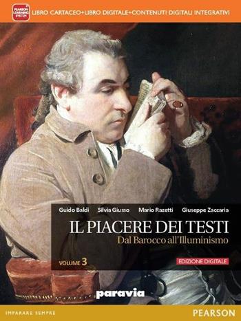 Piacere dei testi. Per le Scuole superiori. Vol. 3 - Baldi, Giusso, Razetti - Libro Paravia 2015 | Libraccio.it