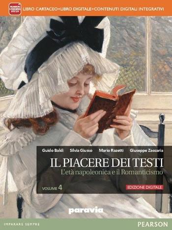 Piacere dei testi. Per le Scuole superiori. Vol. 4 - Baldi, Giusso, Razetti - Libro Paravia 2015 | Libraccio.it