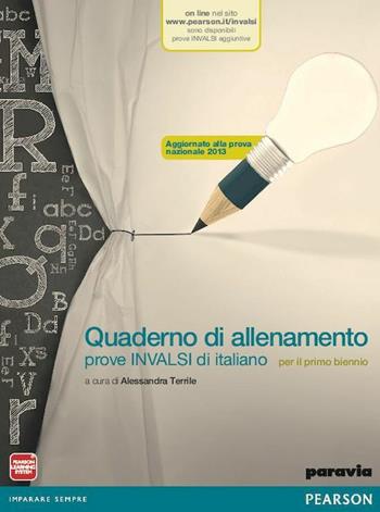 Quaderno di allenamento prove INVALSI di italiano. - Alessandra Terrile - Libro Paravia 2014 | Libraccio.it