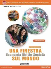 Una finestra sul mondo. Per le Scuole superiori. Con e-book. Con espansione online. Vol. 4