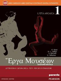 Erga museon. Per i Licei. Con e-book. Con espansione online. Vol. 1 - Rosa Rossi, Ugo C. Gallici, Adelaide Porcelli - Libro Paravia 2014 | Libraccio.it