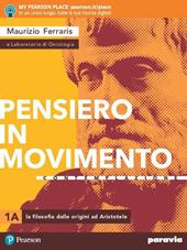 Pensiero in movimento. Contemplazione. Per le Scuole superiori. Con e-book. Con espansione online. Vol. 1