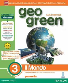 Geo green. Per la Scuola media. Vol. 3 - Carlo Griguolo - Libro Paravia 2015 | Libraccio.it