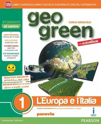 Geo green. Activebook. Con e-book. Con espansione online. Vol. 1 - Carlo Griguolo - Libro Paravia 2015 | Libraccio.it