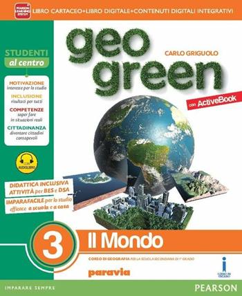 Geo green. Activebook. Per la Scuola media. Vol. 3  - Libro Paravia 2015 | Libraccio.it