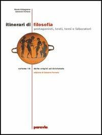 Itinerari di filosofia. Ediz. leggera. Per il Liceo scientifico. Con espansione online. Vol. 3: Da Schopenhauer ai giorni nostri - Nicola Abbagnano, Giovanni Fornero - Libro Paravia 2009 | Libraccio.it