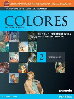 Colores. Per le Scuole superiori. Vol. 2 - Garbarino, Pasquariello - Libro Paravia 2015 | Libraccio.it