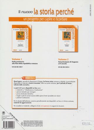 Il nuovo la storia perché. Per le Scuole superiori. Vol. 1: Dalla preistoria alla fine della repubblica romana - Marco Chiauzza, Francesco Senatore - Libro Paravia 2010 | Libraccio.it