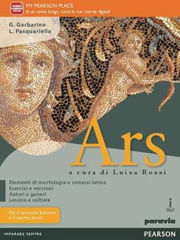 Ars. Con e-book. Con espansione online - Garbarino, Pasquariello - Libro Paravia 2016 | Libraccio.it