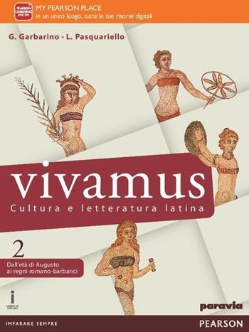 Vivamus. Con e-book. Con espansione online. Vol. 2 - Garbarino, Pasquariello - Libro Paravia 2016 | Libraccio.it