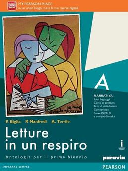 Letture in un respiro. Vol. A. Con e-book. Con espansione online - Biglia, Manfredi, Terrile - Libro Paravia 2016 | Libraccio.it