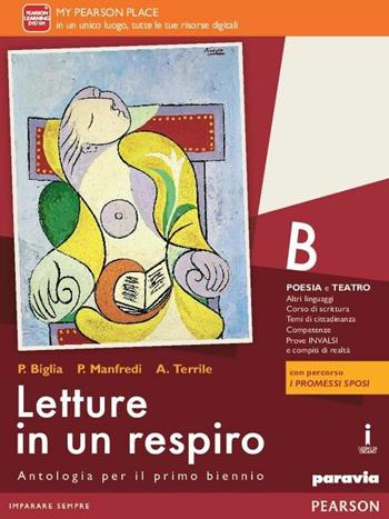 Letture in un respiro. Vol. B. Con Percorso I promessi sposi. Con e-book. Con espansione online - Biglia, Manfredi, Terrile - Libro Paravia 2016 | Libraccio.it