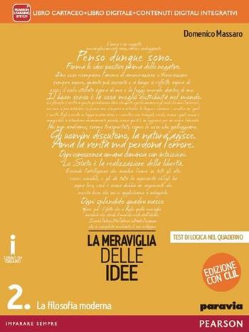 Meraviglia delle idee. Con CLIL. Con e-book. Con espansione online. Vol. 2 - Domenico Massaro - Libro Paravia 2015 | Libraccio.it