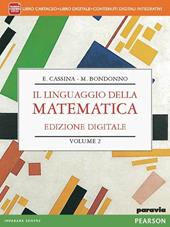 Linguaggio della matematica. Con e-book. Con espansione online. Vol. 2