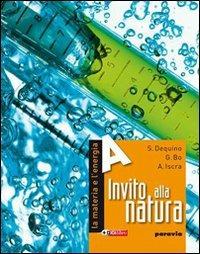 Invito alla natura. Con espansione online. Vol. 2 - Gianfranco Bo, Silvia Dequino, Alessandro Iscra - Libro Paravia 2010 | Libraccio.it