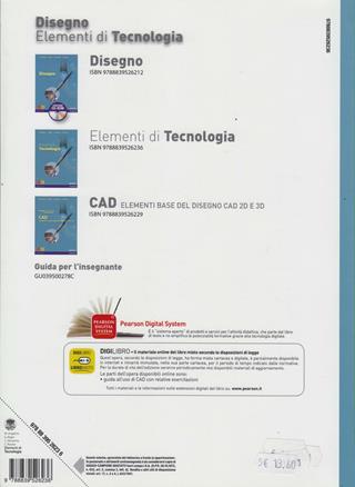 Disegno e tecnologia. Disegno e progettazione elementi di teconologia. industriali. - Mario Angelino, G. Franco Begni, Cesare Rovere - Libro Paravia 2010 | Libraccio.it