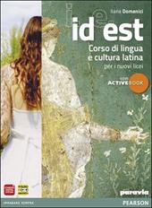 Id est. Per le Scuole superiori. Con DVD-ROM. Con espansione online