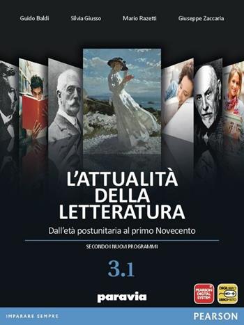 Attualità della letteratura. Vol. 3A. Con espansione online - Guido Baldi, Silvia Giusso, Mario Razzetti - Libro Paravia 2012 | Libraccio.it
