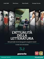 Attualità della letteratura. Con espansione online. Vol. 3