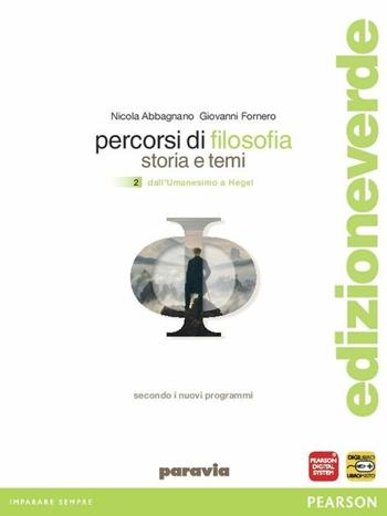 Percorsi di filosofia. Ediz. leggera. Con espansione online. Vol. 2 - Nicola Abbagnano, Elsa Fornero - Libro Paravia 2012 | Libraccio.it