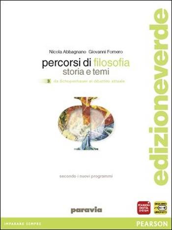 Percorsi di filosofia. Con dizionario filosofico. Ediz. leggera. Con espansione online. Vol. 3 - Nicola Abbagnano, Giovanni Fornero - Libro Paravia 2012 | Libraccio.it