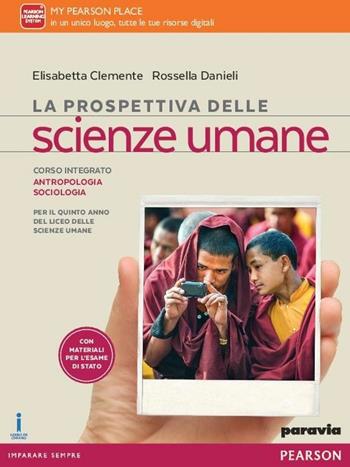 La prospettiva delle scienze umane. Con e-book. Con espansione online. Vol. 2 - Clemente, Danieli - Libro Paravia 2016 | Libraccio.it