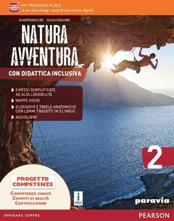 Natura avventura. Con Didattica inclusiva. Per la Scuola media. Vol. 2 - Bo, Dequino - Libro Paravia 2016 | Libraccio.it