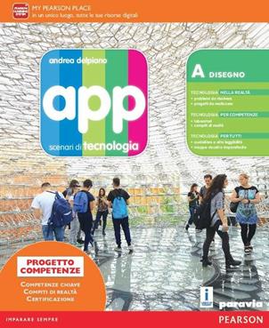 App. Scenari di tecnologia. Ediz. leggera. Con e-book. Con espansione online - Delpiano - Libro Paravia 2016 | Libraccio.it