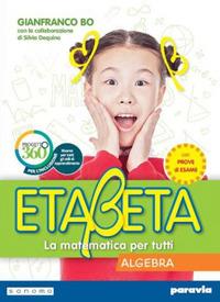 Etabeta. La matematica per tutti. Ediz. tematica. Con e-book. Con espansione online. Vol. 3 - Gianfranco Bo - Libro Paravia 2019 | Libraccio.it