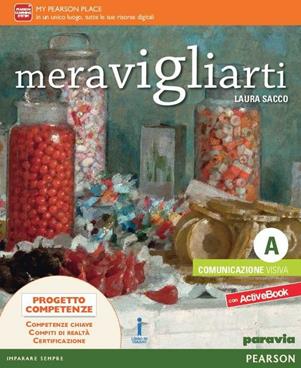 Meravigliarti. Ediz. base activebook. Con e-book. Con espansione online - Rossetti, Sacco - Libro Paravia 2016 | Libraccio.it