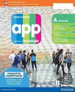 App. Scenari di tecnologia. Disegno. Con e-book. Con espansione online - Delpiano - Libro Paravia 2016 | Libraccio.it