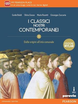 Classici nostri contemporanei. Ediz. mylab. Per le Scole superiori. Con e-book. Con espansione online. Vol. 1 - Baldi, Giusso, Razetti - Libro Paravia 2016 | Libraccio.it