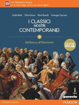 Classici nostri contemporanei. Ediz. mylab. Con e-book. Con espansione online. Vol. 3 - Baldi, Giusso, Razetti - Libro Paravia 2016 | Libraccio.it