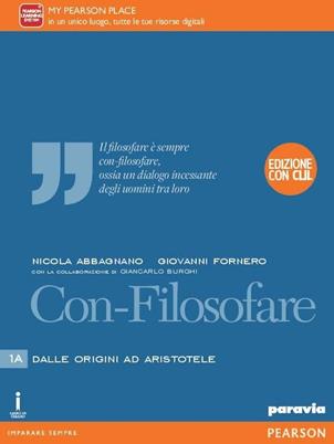Con-filosofare. Con CLIL. Per le Scuole superiori. Vol. 1 - Abbagnano, Fornero - Libro Paravia 2016 | Libraccio.it