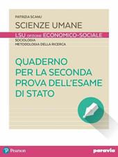 Quaderno per la seconda prova dell'esame di Stato. Scienze umane LES. Con espansione online