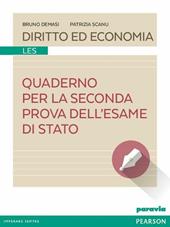 Diritto ed economia. Quaderno per la seconda prova dell'esame di stato. Per le Scuole superiori. Con e-book. Con espansione online